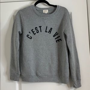 Cest la vie sweatshirt
